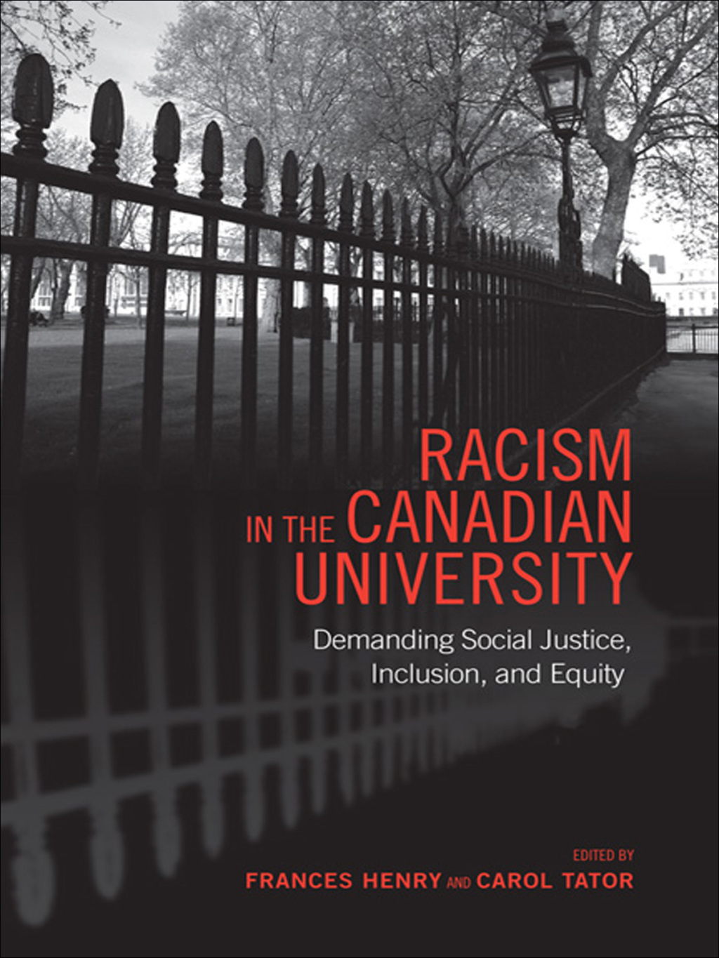Racism in the Canadian University Demanding Social Justice, Inclusion, and Equity 1st Edition â€“ PDF/EPUB Version Downloadable