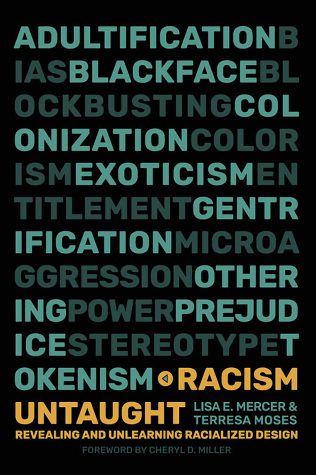 Racism Untaught Revealing and Unlearning Racialized Design - (PDF/EPUB Version)
