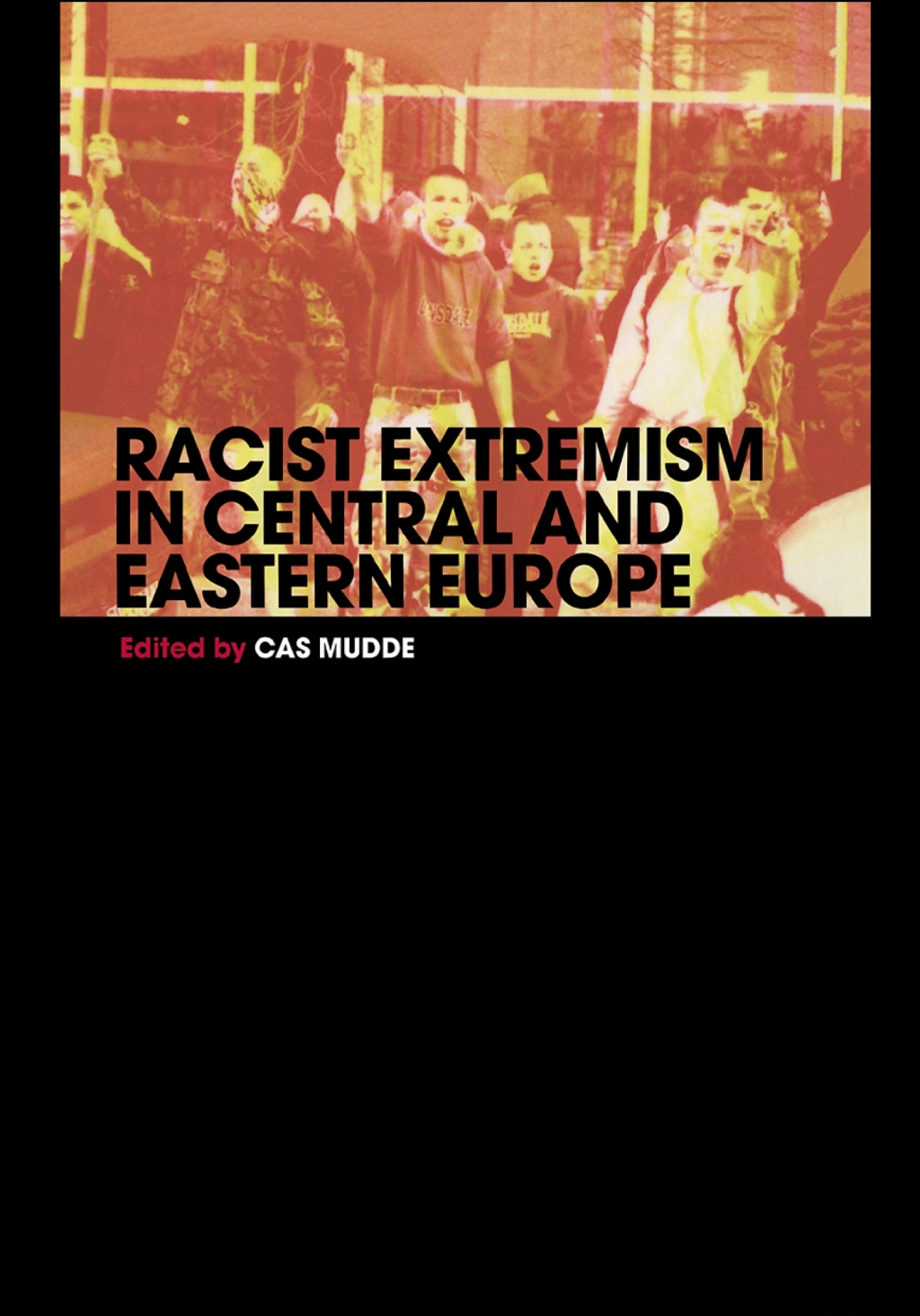 Racist Extremism in Central & Eastern Europe 1st Edition â€“ PDF/EPUB Version Downloadable