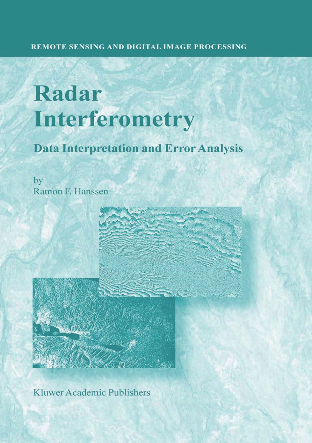 Radar Interferometry Data Interpretation and Error Analysis  â€“ PDF/EPUB Version Downloadable