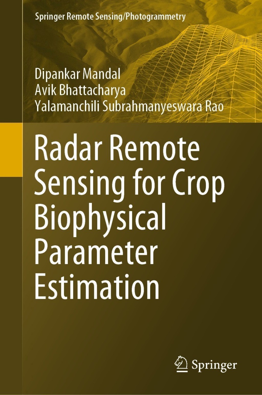 Radar Remote Sensing for Crop Biophysical Parameter Estimation  â€“ PDF/EPUB Version Downloadable