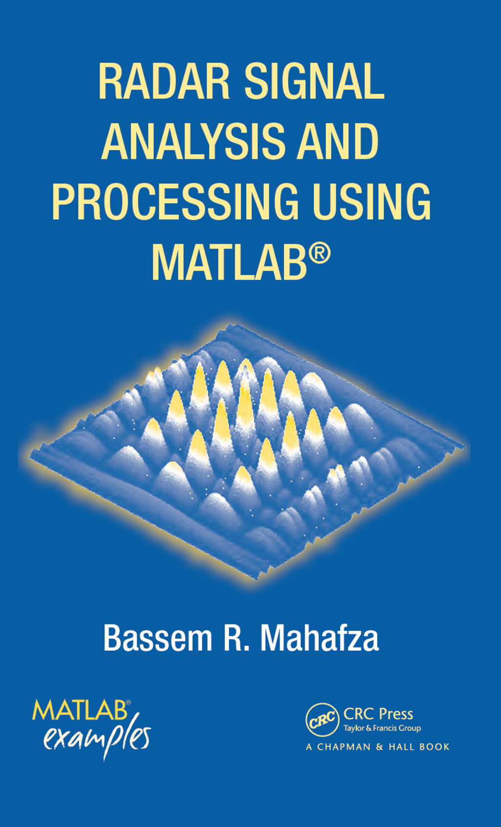 Radar Signal Analysis and Processing Using MATLAB 1st Edition â€“ PDF/EPUB Version Downloadable