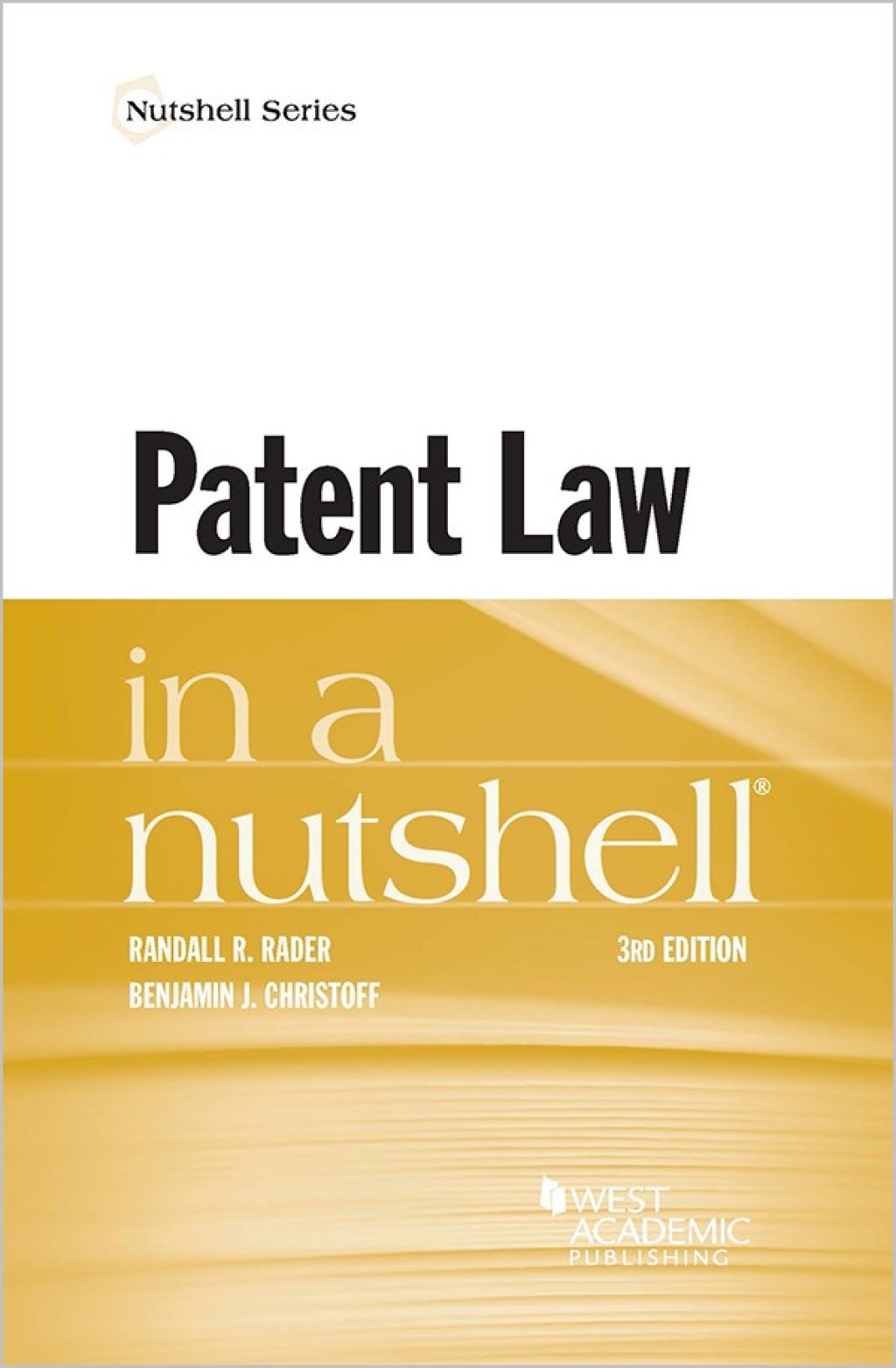 Rader and Christoff's Patent Law in a Nutshell 3rd Edition â€“ PDF/EPUB Version Downloadable