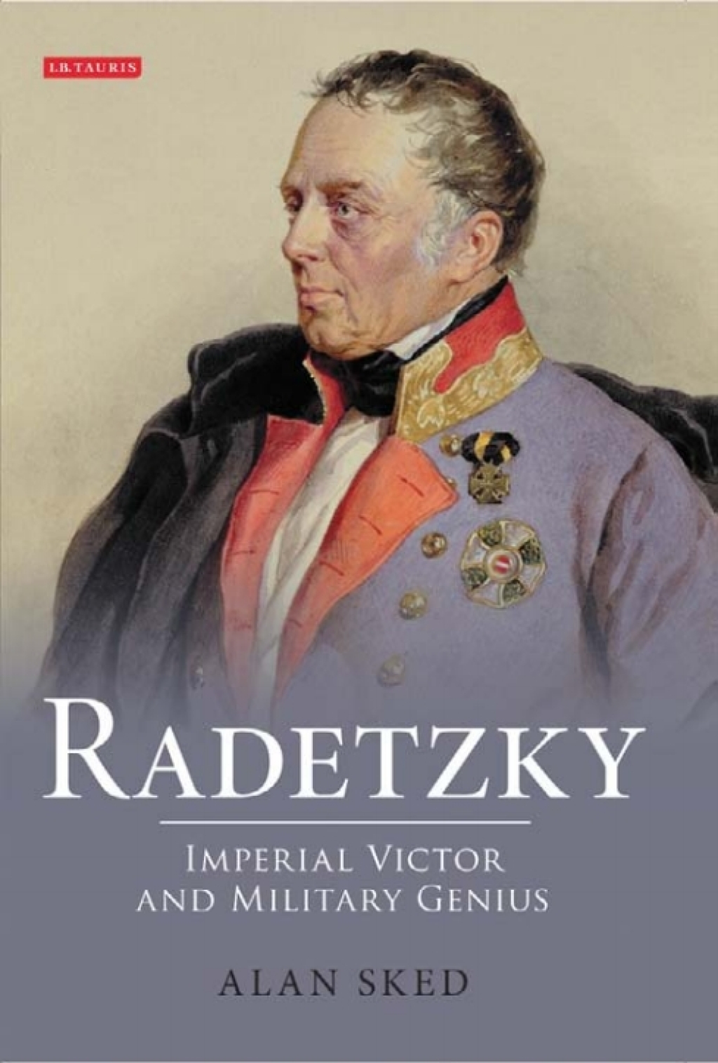 Radetzky Imperial Victor and Military Genius 1st Edition â€“ PDF/EPUB Version Downloadable