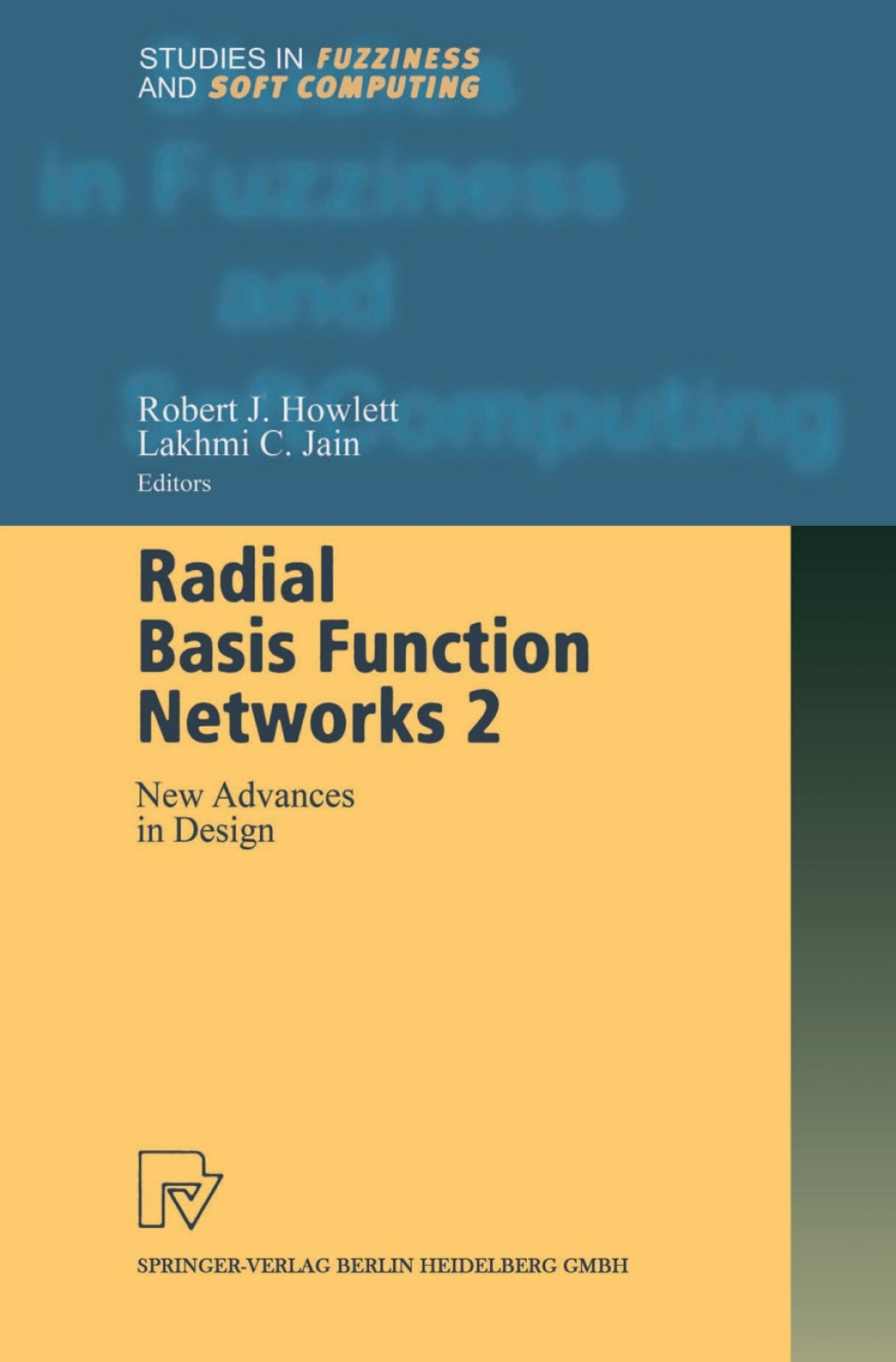 Radial Basis Function Networks 2 New Advances in Design  â€“ PDF/EPUB Version Downloadable
