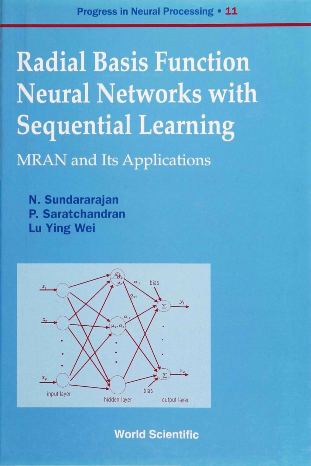 RADIAL BASIS FUNCTION NEURAL...  (V11) MRAN and Its Applications  â€“ PDF/EPUB Version Downloadable