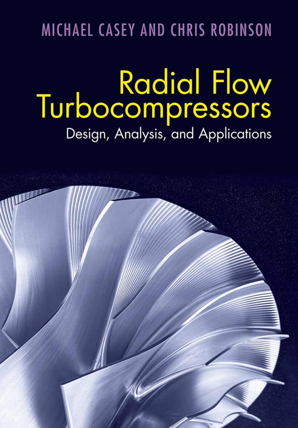 Radial Flow Turbocompressors Design, Analysis, and Applications  â€“ PDF/EPUB Version Downloadable