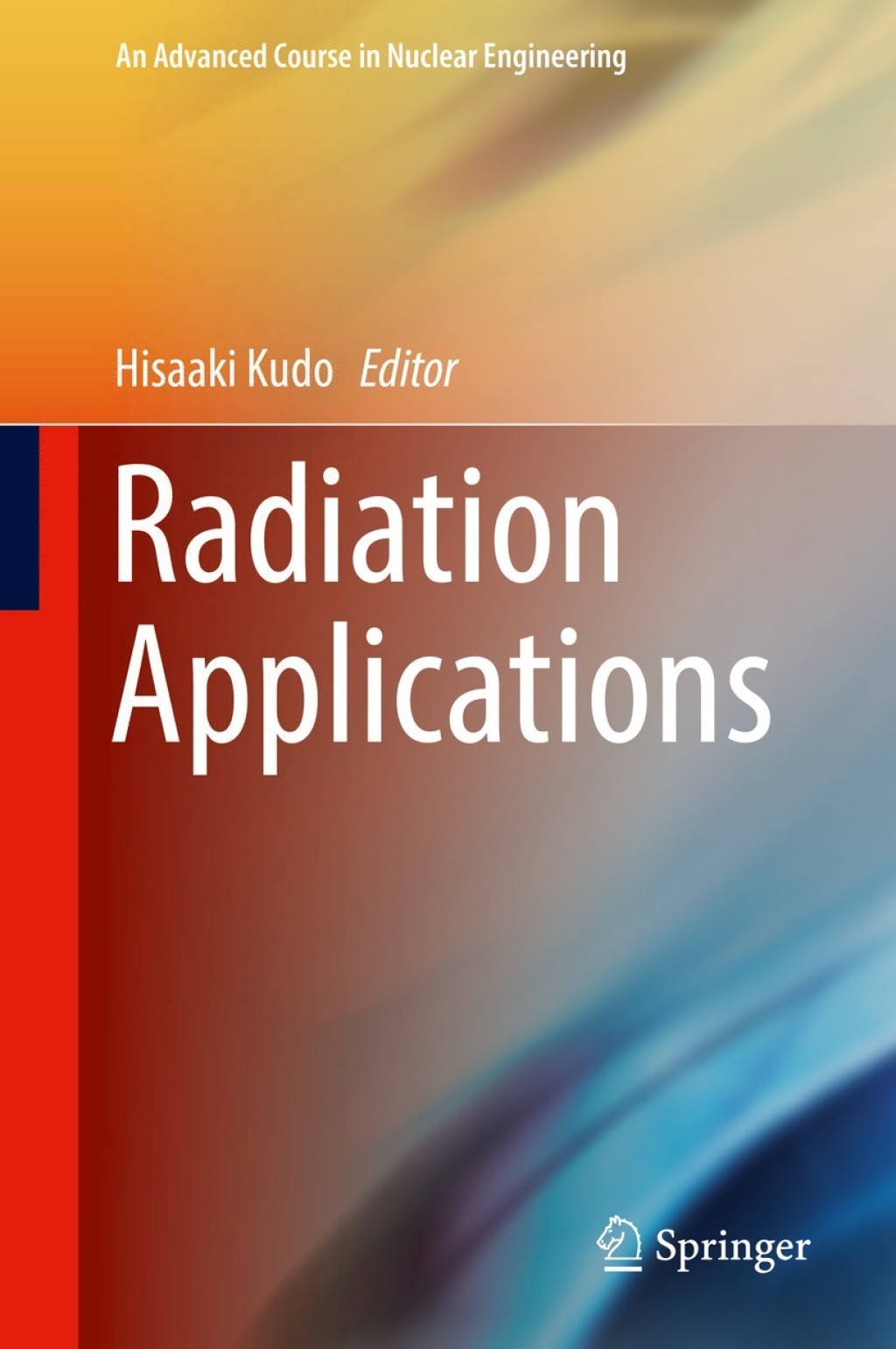 Radiation Applications  â€“ PDF/EPUB Version Downloadable