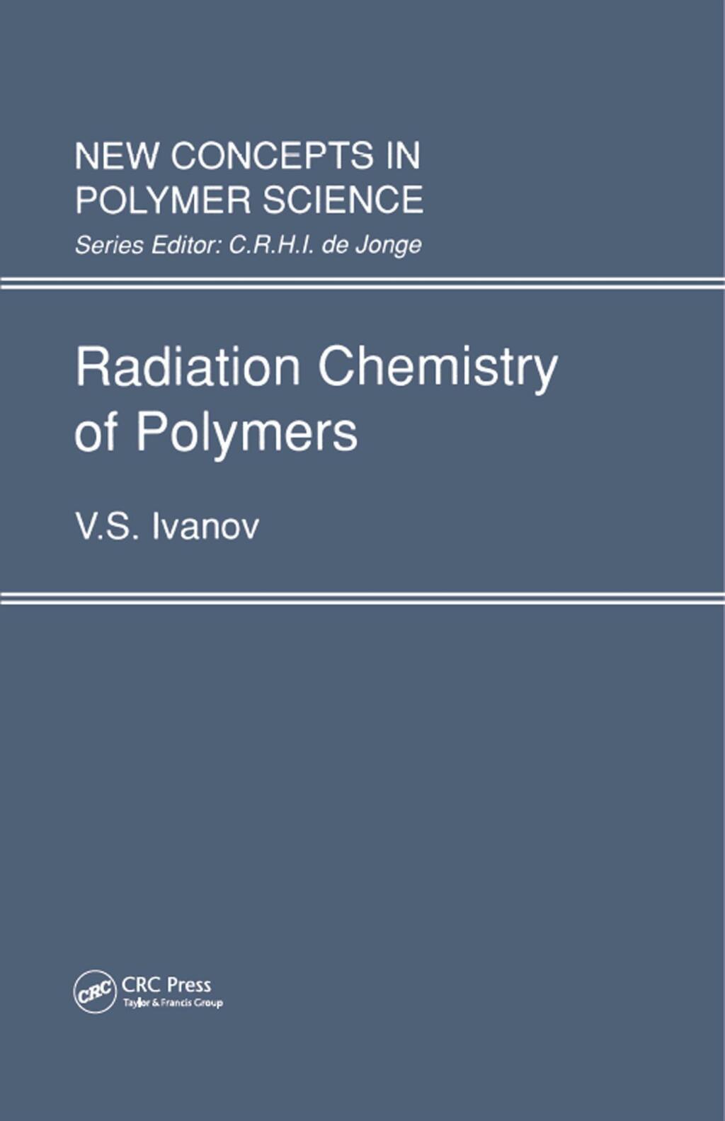Radiation Chemistry of Polymers 1st Edition â€“ PDF/EPUB Version Downloadable