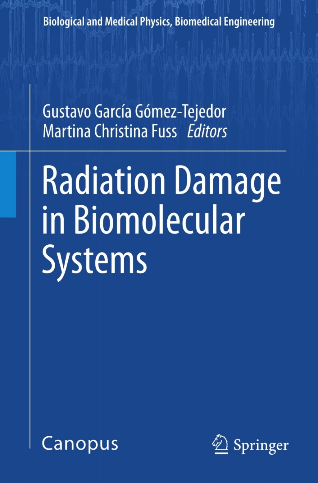 Radiation Damage in Biomolecular Systems  â€“ PDF/EPUB Version Downloadable