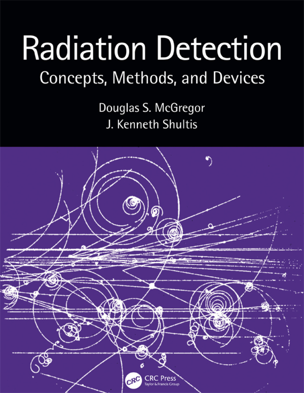 Radiation Detection Concepts, Methods, and Devices 1st Edition â€“ PDF/EPUB Version Downloadable