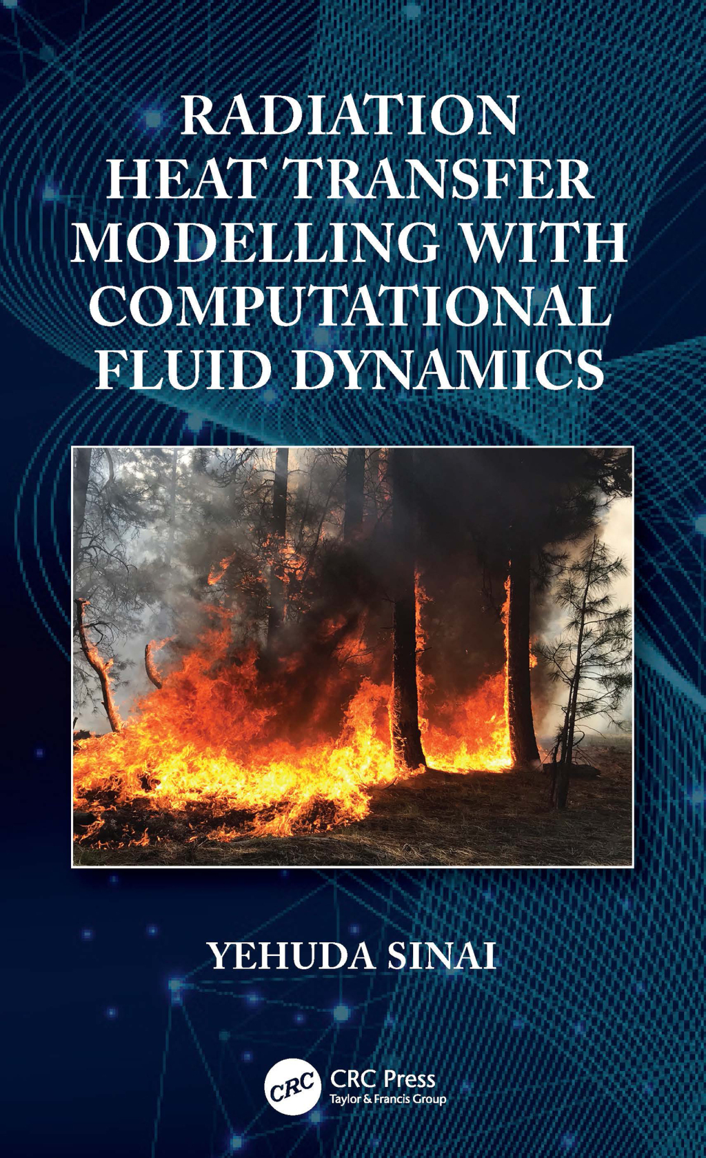 Radiation Heat Transfer Modelling with Computational Fluid Dynamics 1st Edition â€“ PDF/EPUB Version Downloadable
