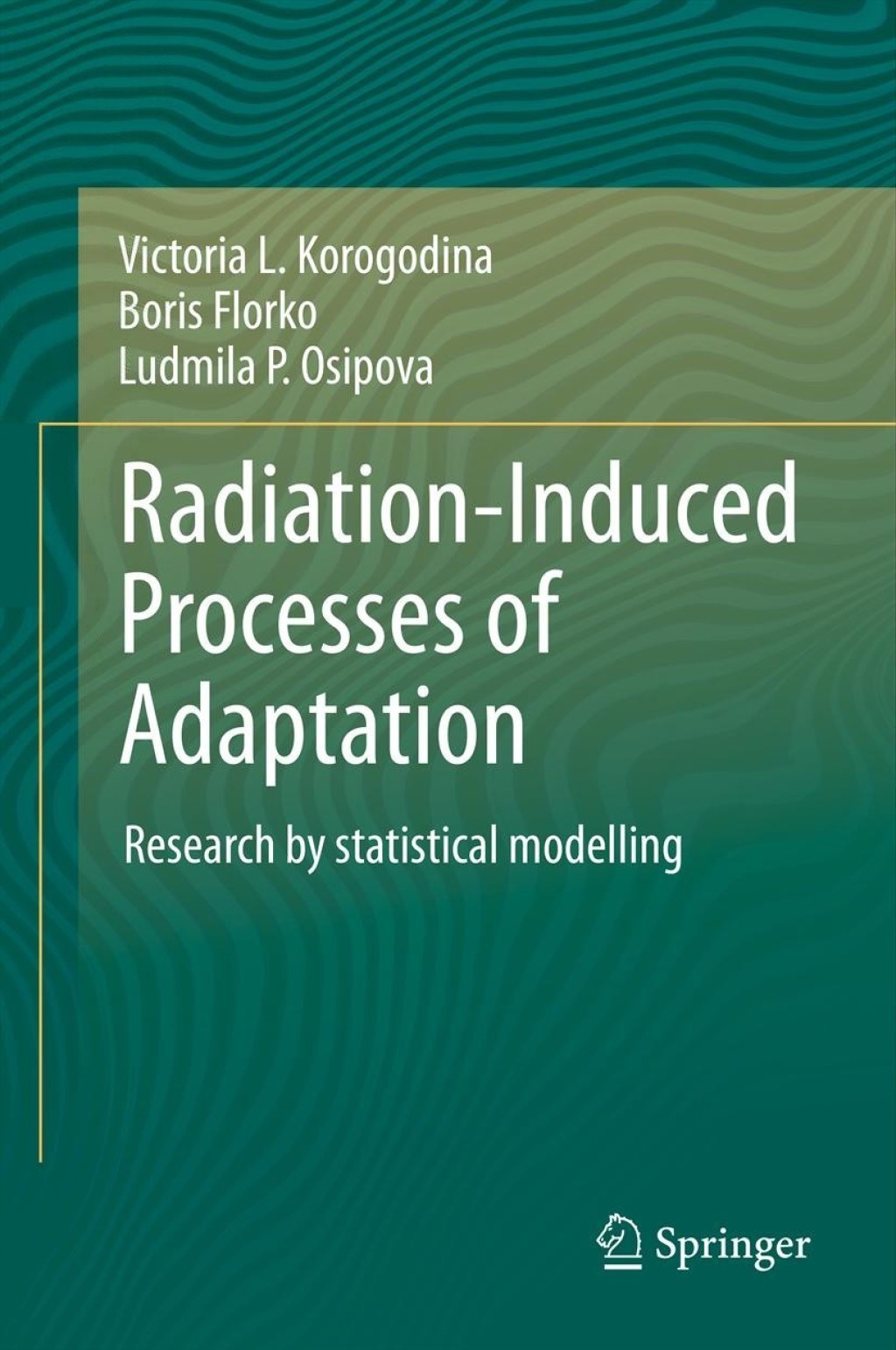 Radiation-Induced Processes of Adaptation Research by statistical modelling  â€“ PDF/EPUB Version Downloadable
