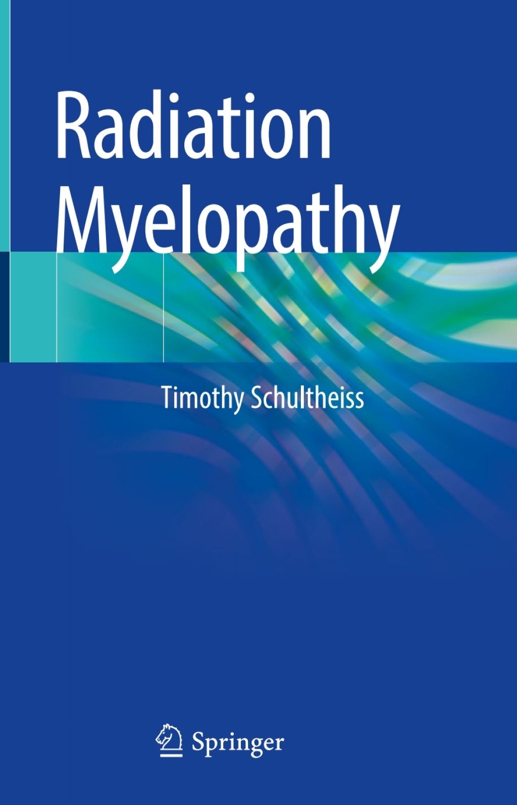 Radiation Myelopathy  â€“ PDF/EPUB Version Downloadable