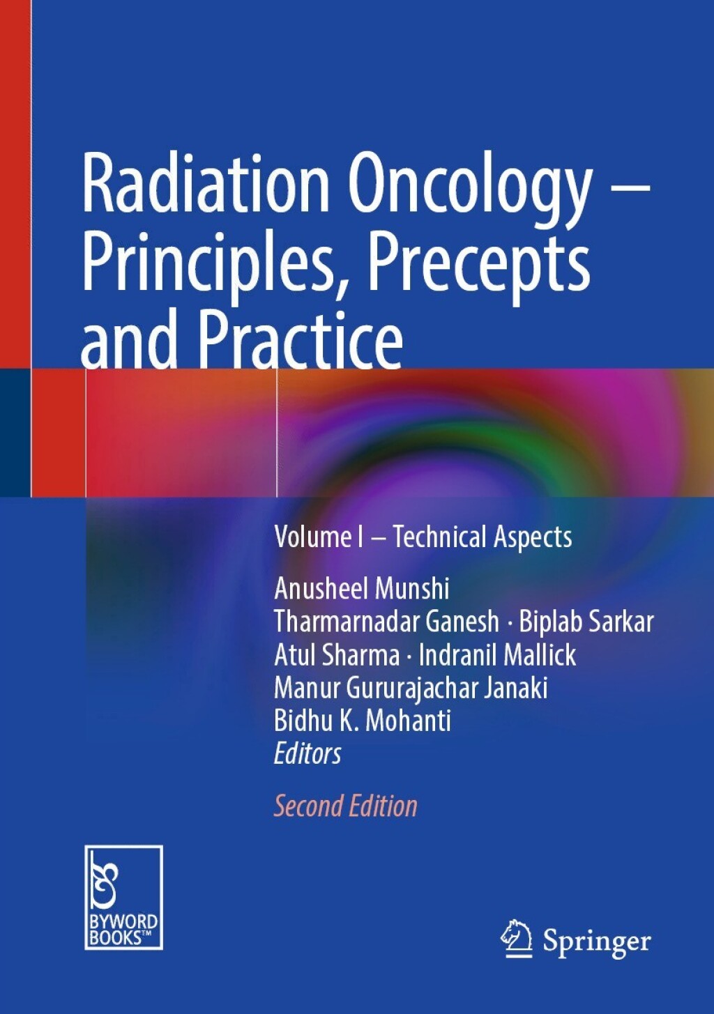 Radiation Oncology â€“ Principles, Precepts and Practice Volume I â€“ Technical Aspects 2nd Edition â€“ PDF/EPUB Version Downloadable