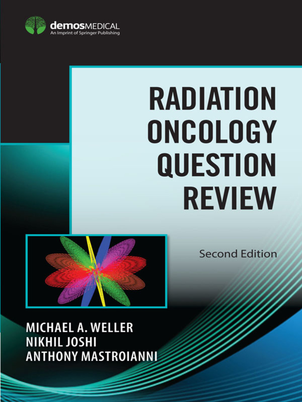Radiation Oncology Question Review, Second Edition 2nd Edition â€“ PDF/EPUB Version Downloadable
