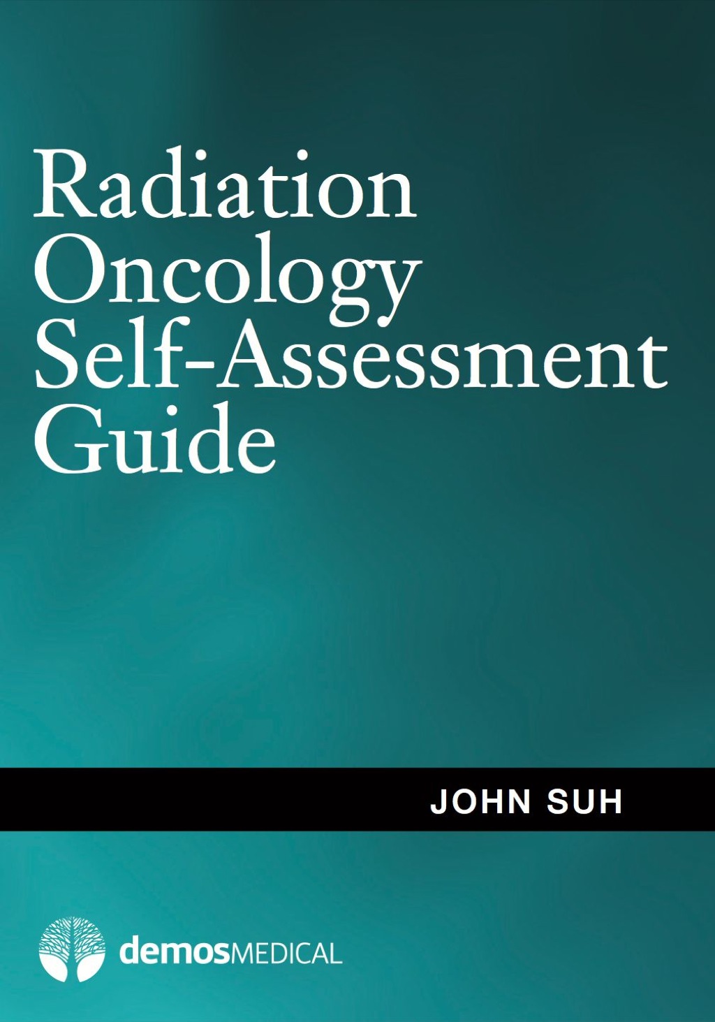 Radiation Oncology Self-Assessment Guide 1st Edition â€“ PDF/EPUB Version Downloadable