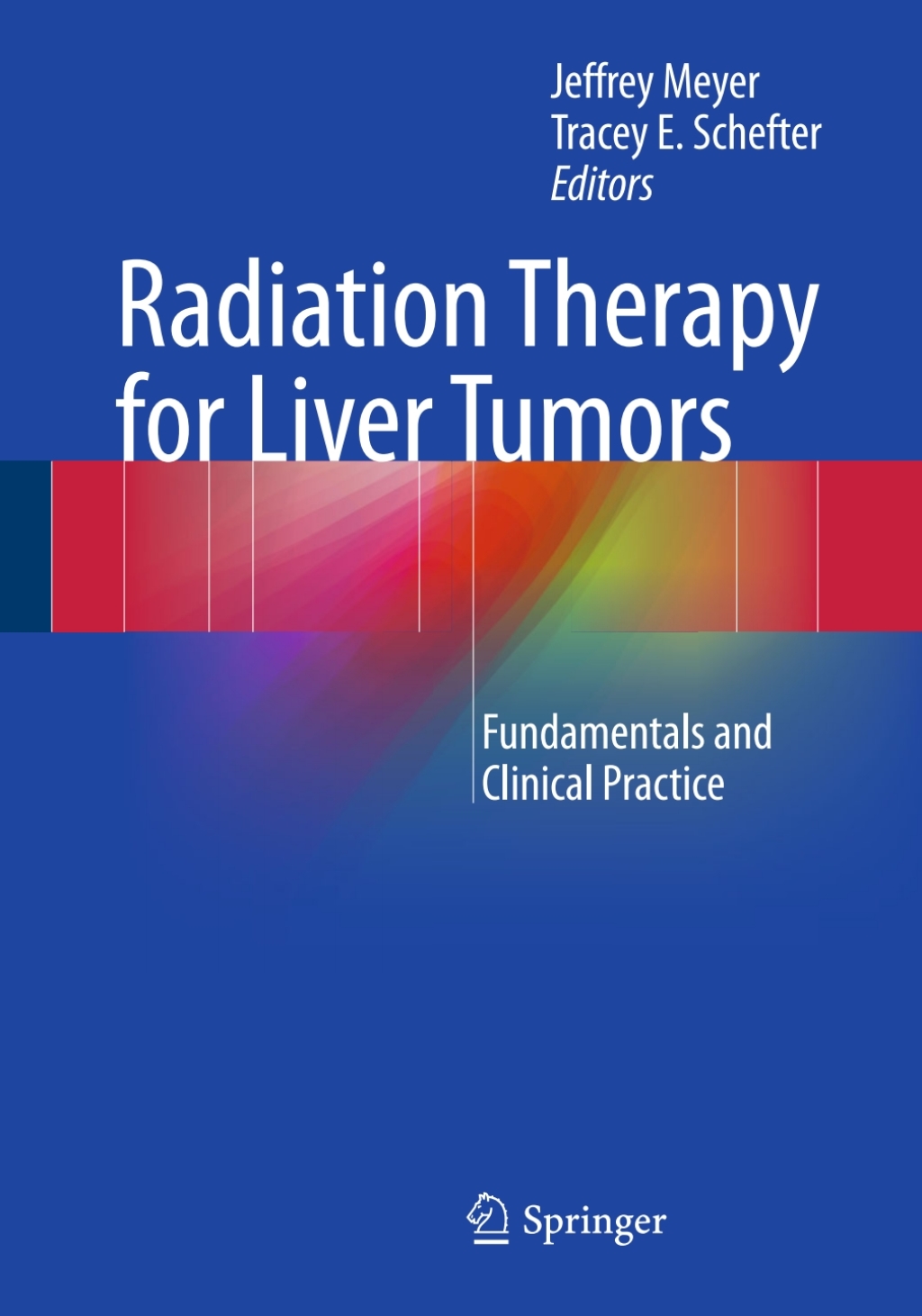 Radiation Therapy for Liver Tumors Fundamentals and Clinical Practice  â€“ PDF/EPUB Version Downloadable