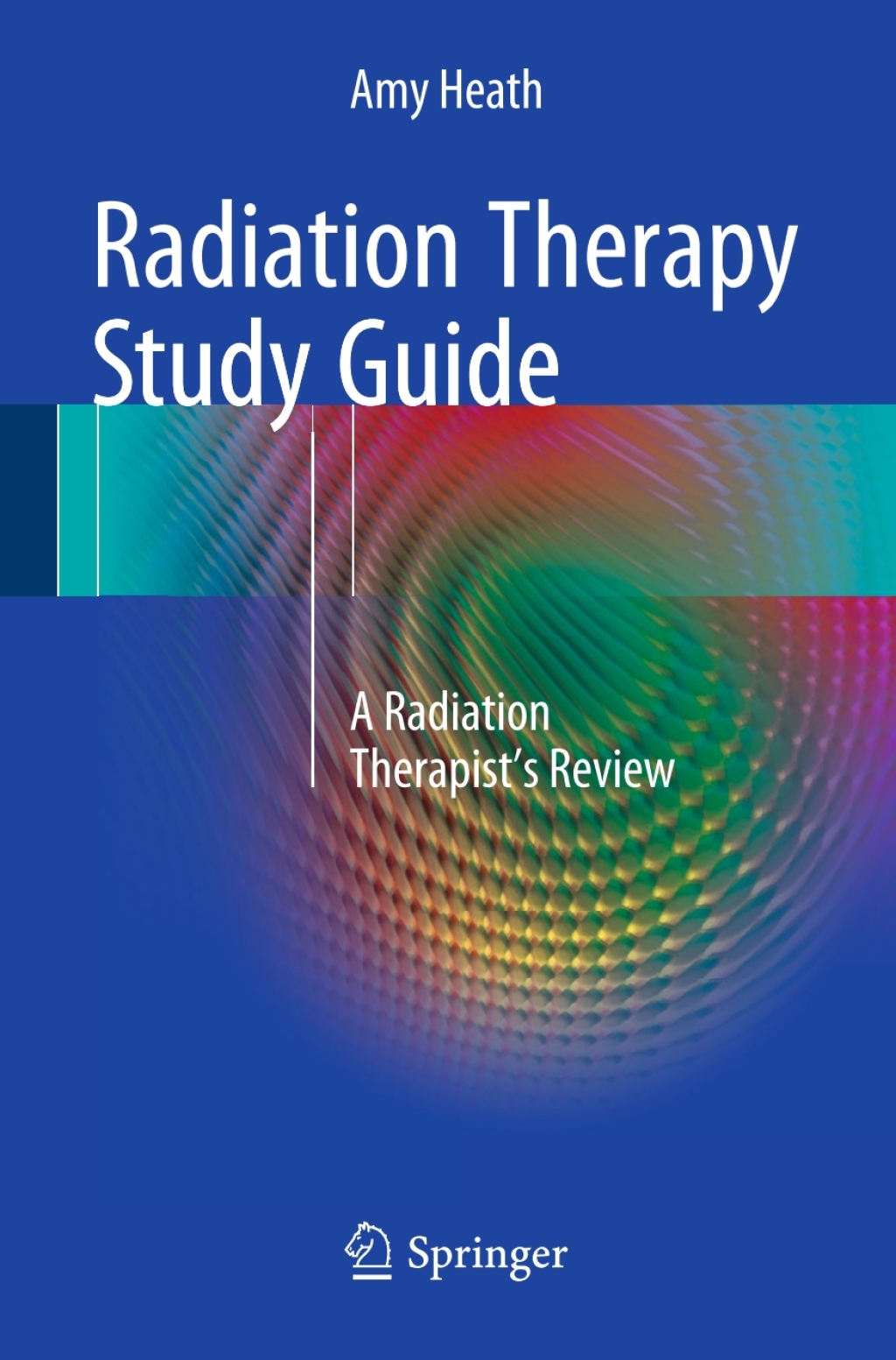 Radiation Therapy Study Guide A Radiation Therapist's Review  â€“ PDF/EPUB Version Downloadable