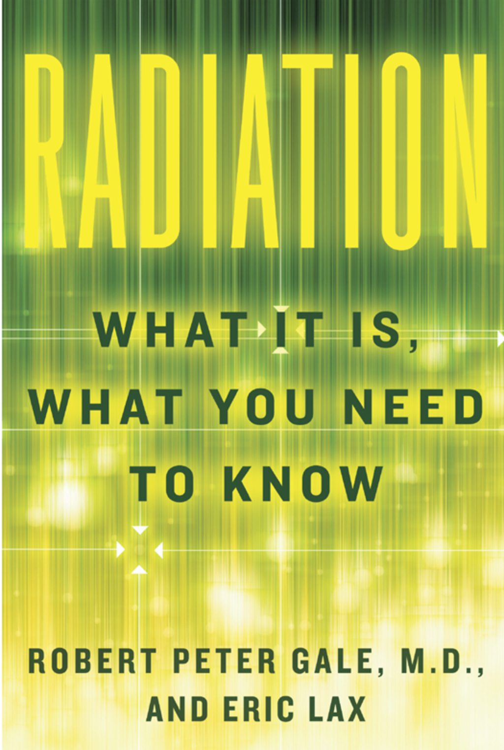 Radiation What It Is, What You Need to Know - (PDF/EPUB Version)