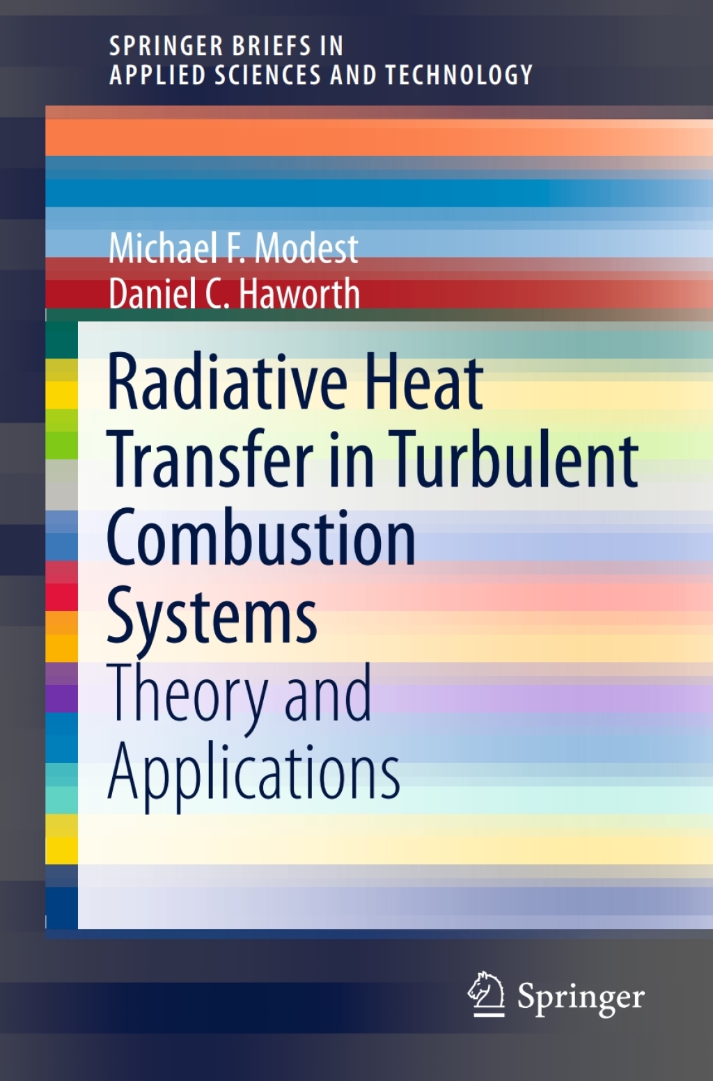 Radiative Heat Transfer in Turbulent Combustion Systems Theory and Applications  â€“ PDF/EPUB Version Downloadable