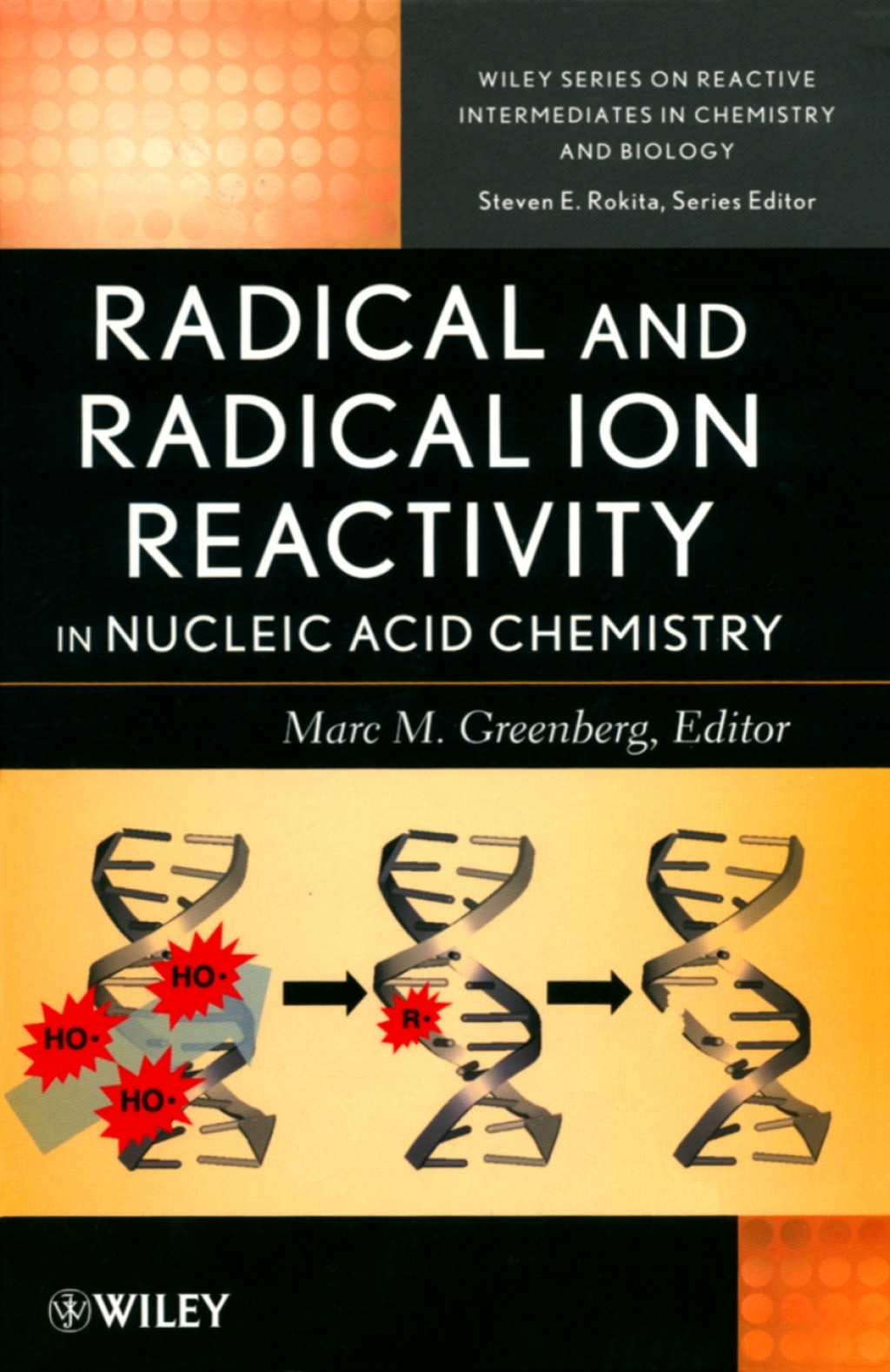 Radical and Radical Ion Reactivity in Nucleic Acid Chemistry 1st Edition â€“ PDF/EPUB Version Downloadable