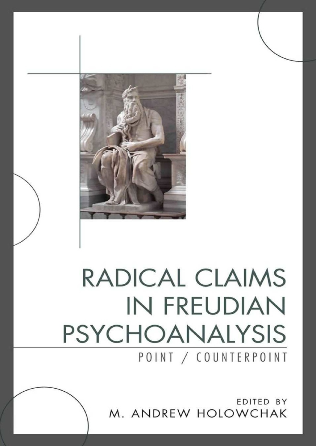 Radical Claims in Freudian Psychoanalysis  â€“ PDF/EPUB Version Downloadable