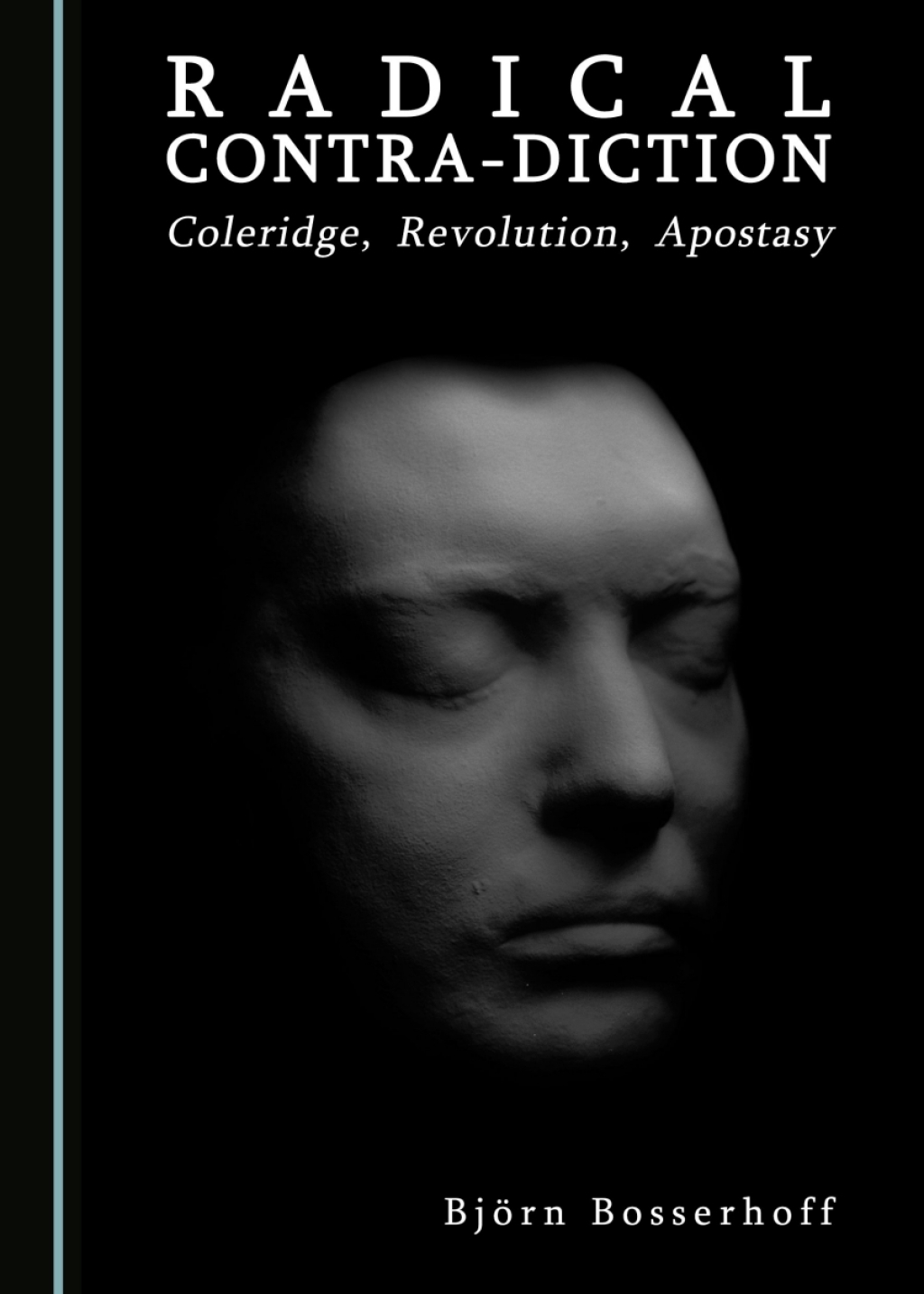 Radical Contra-Diction Coleridge, Revolution, Apostasy 1st Edition â€“ PDF/EPUB Version Downloadable