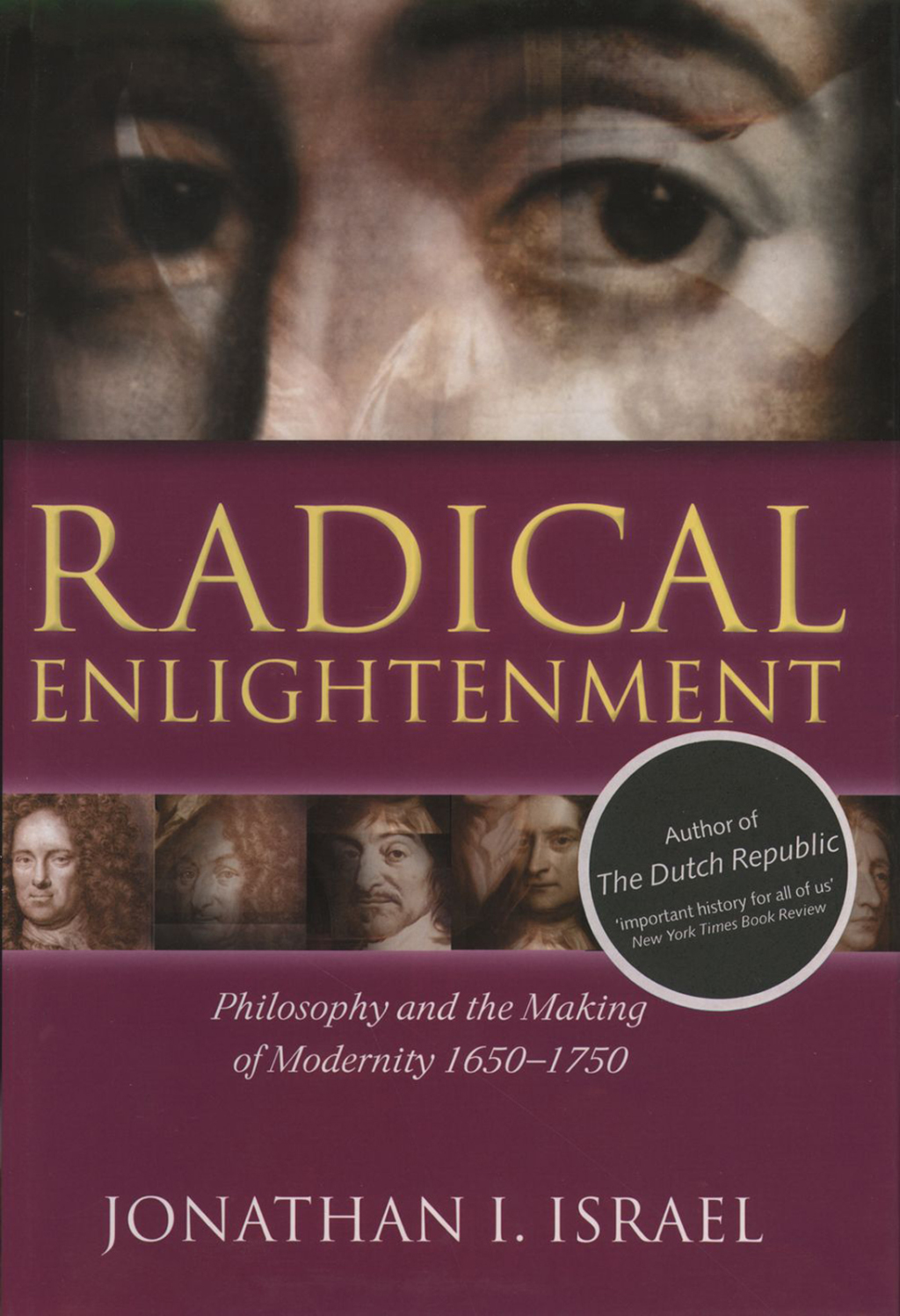 Radical Enlightenment Philosophy and the Making of Modernity 1650-1750  â€“ PDF/EPUB Version Downloadable