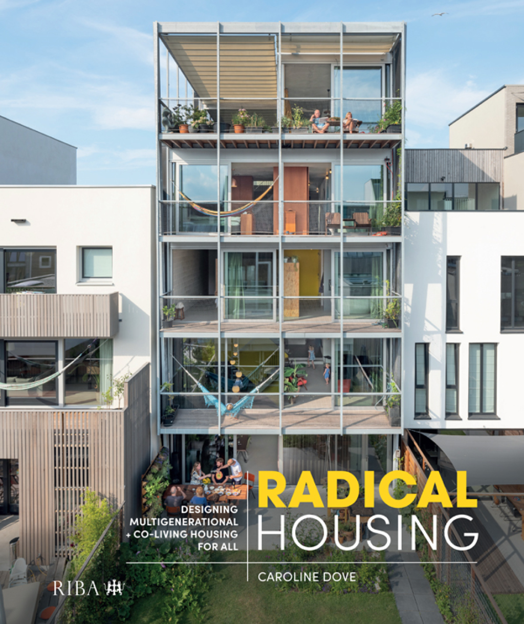 Radical Housing Designing multi-generational and co-living housing for all 1st Edition â€“ PDF/EPUB Version Downloadable