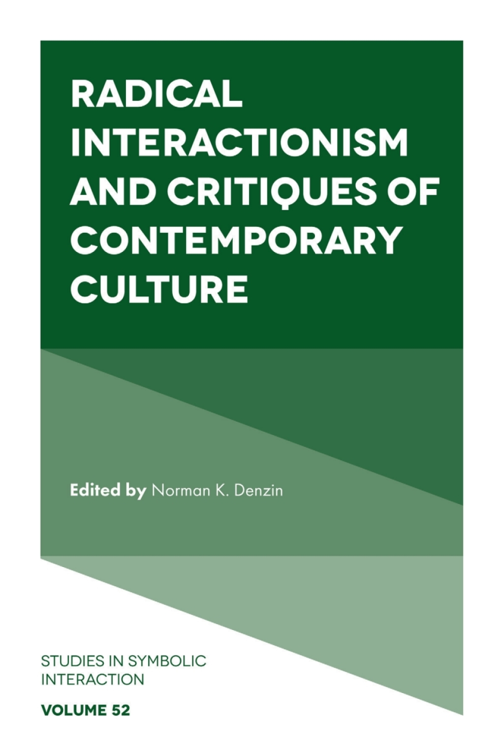 Radical Interactionism and Critiques of Contemporary Culture  â€“ PDF/EPUB Version Downloadable
