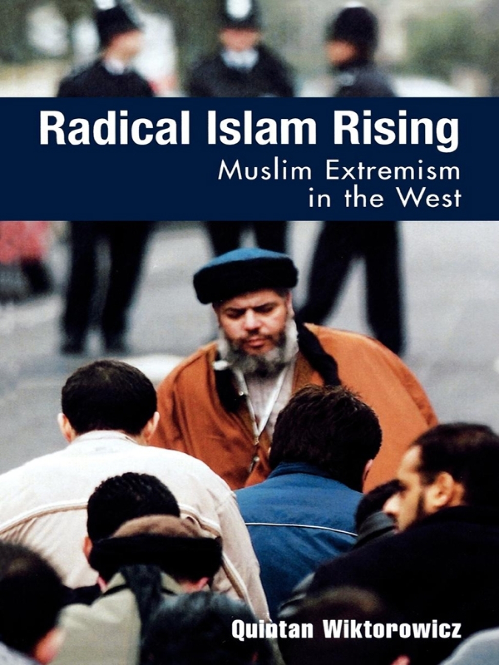 Radical Islam Rising Muslim Extremism in the West 1st Edition â€“ PDF/EPUB Version Downloadable