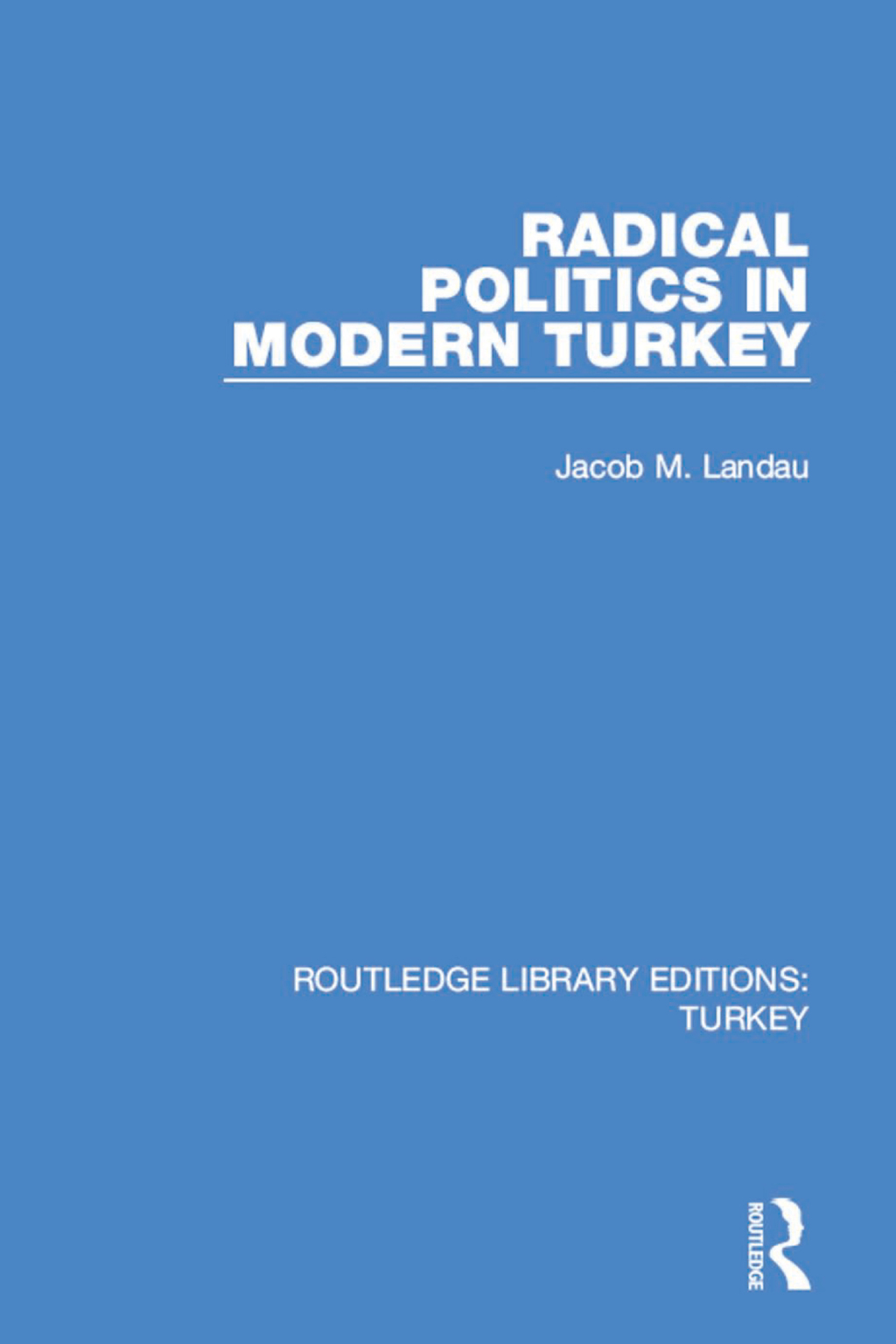Radical Politics in Modern Turkey 1st Edition â€“ PDF/EPUB Version Downloadable