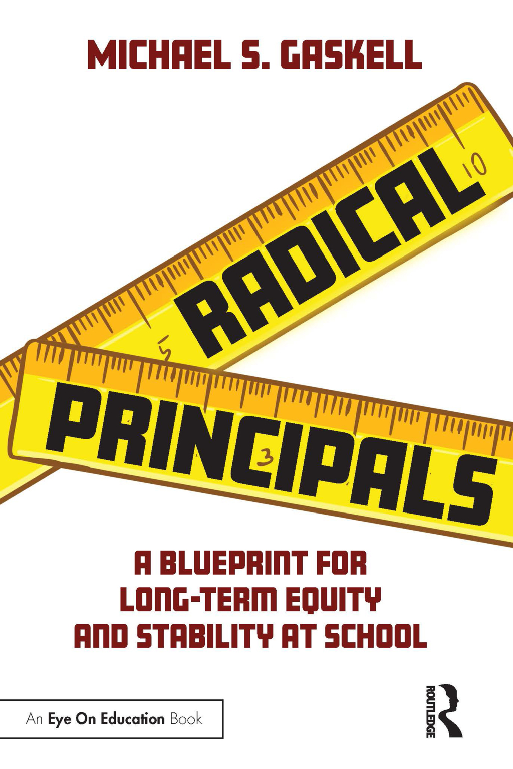 Radical Principals A Blueprint for Long-Term Equity and Stability at School 1st Edition - (PDF/EPUB Version)