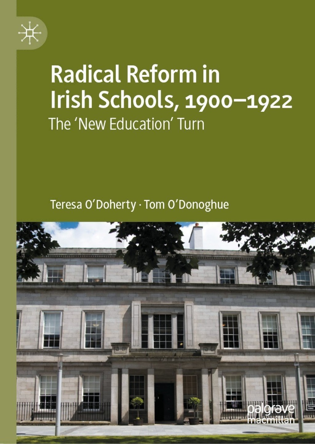 Radical Reform in Irish Schools, 1900-1922 The 'New Education' Turn  â€“ PDF/EPUB Version Downloadable