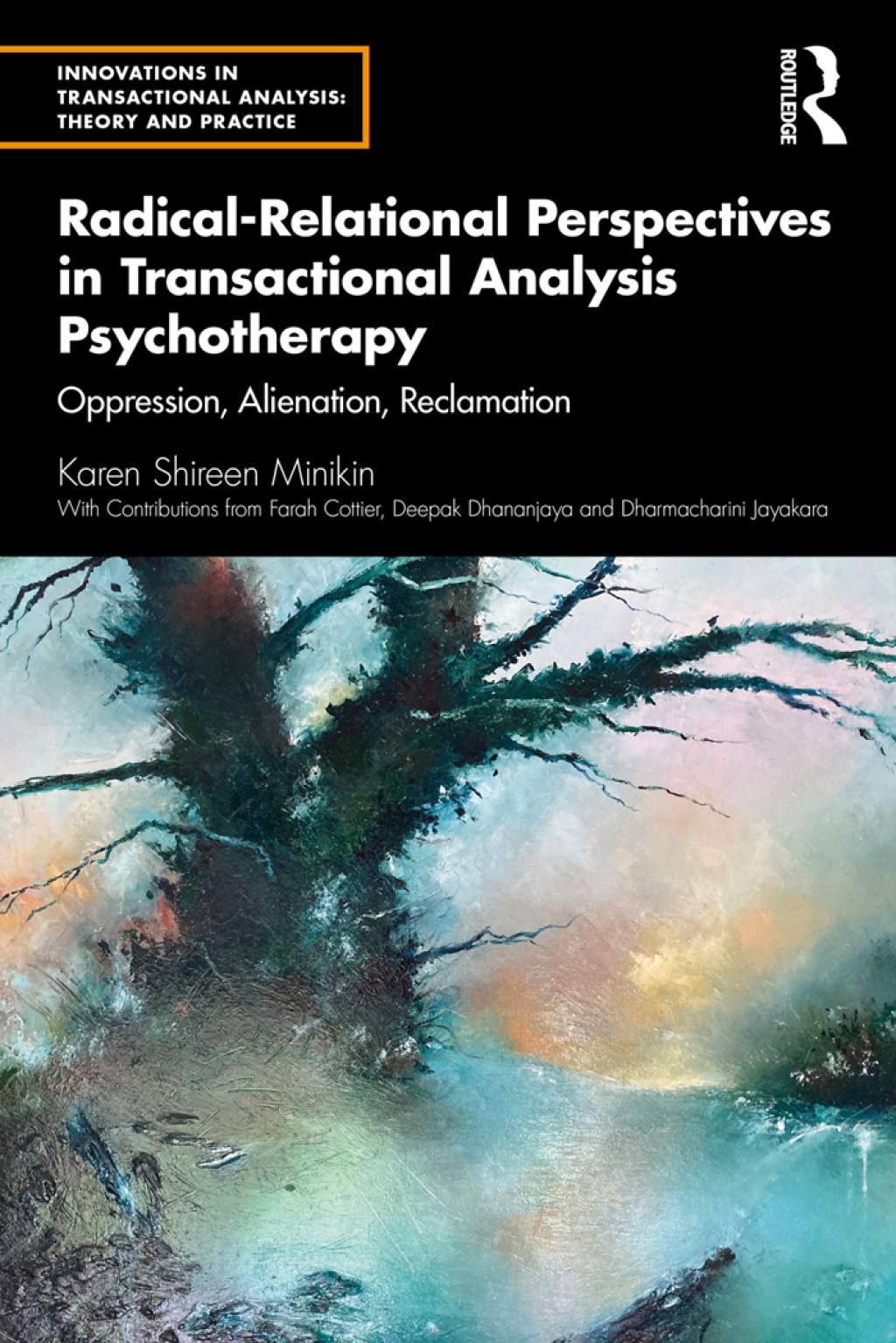 Radical-Relational Perspectives in Transactional Analysis Psychotherapy Oppression, Alienation, Reclamation 1st Edition â€“ PDF/EPUB Version Downloadable