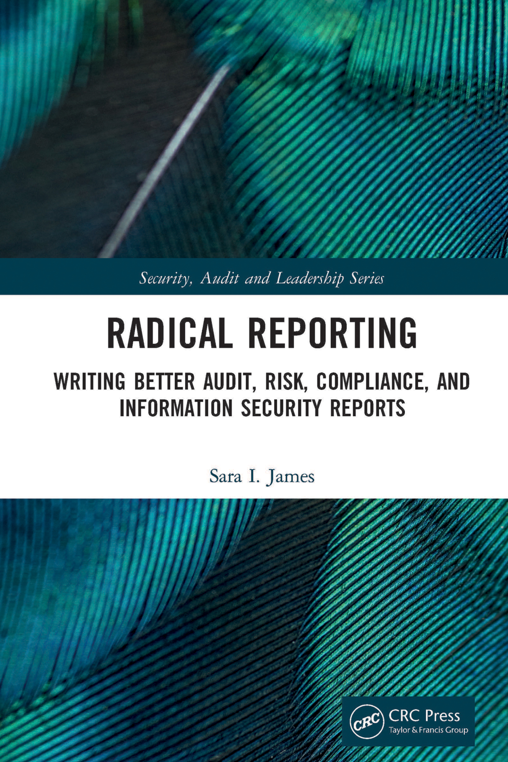 Radical Reporting Writing Better Audit, Risk, Compliance, and Information Security Reports 1st Edition - (PDF/EPUB Version)
