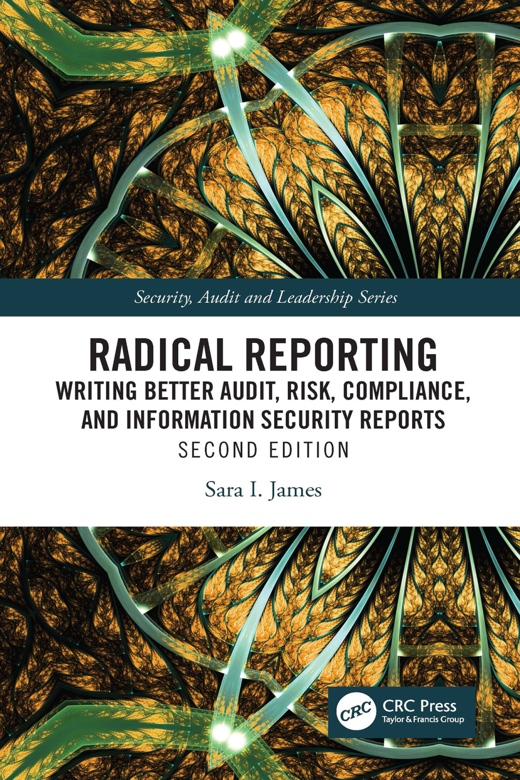 Radical Reporting Writing Better Audit, Risk, Compliance, and Information Security Reports 2nd Edition â€“ PDF/EPUB Version Downloadable