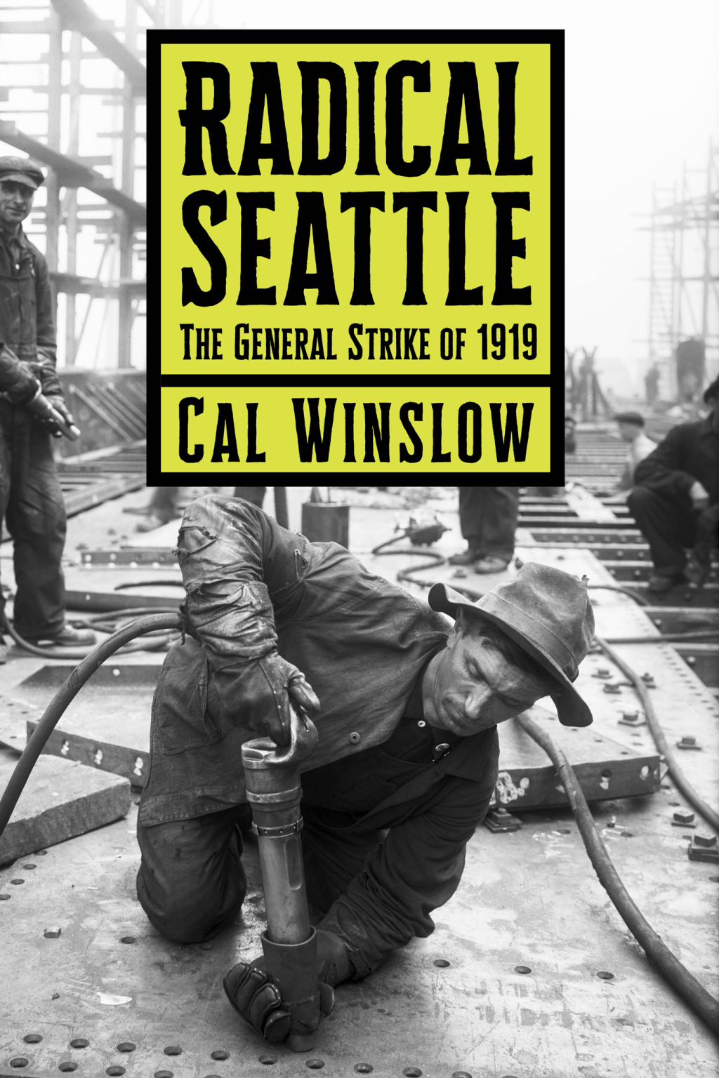Radical Seattle The General Strike of 1919  â€“ PDF/EPUB Version Downloadable