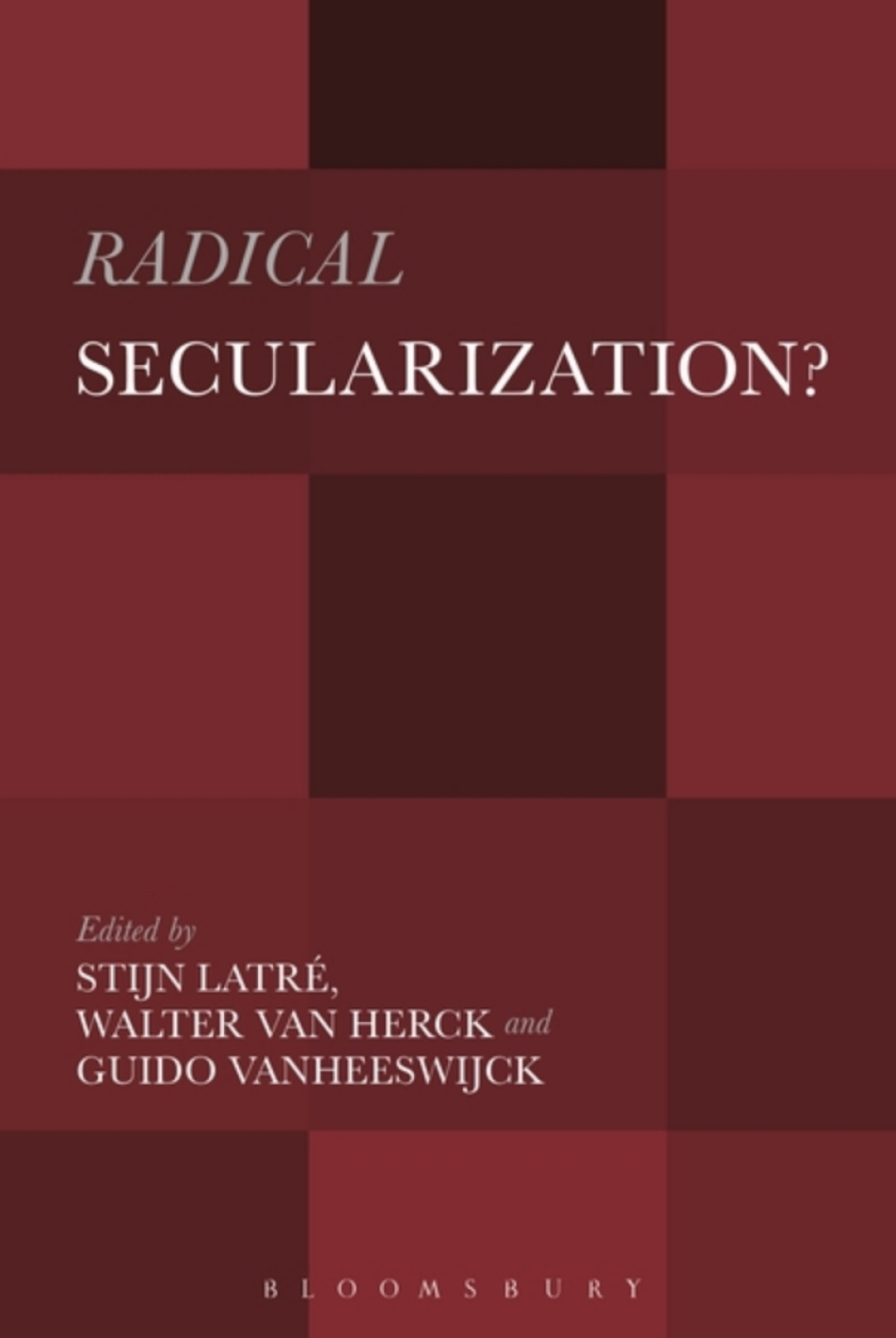 Radical Secularization? An Inquiry into the Religious Roots of Secular Culture 1st Edition â€“ PDF/EPUB Version Downloadable