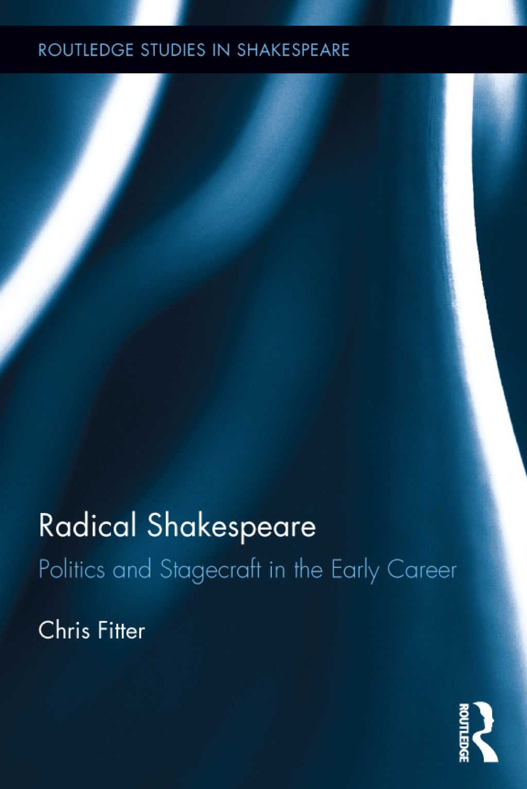 Radical Shakespeare Politics and Stagecraft in the Early Career 1st Edition â€“ PDF/EPUB Version Downloadable