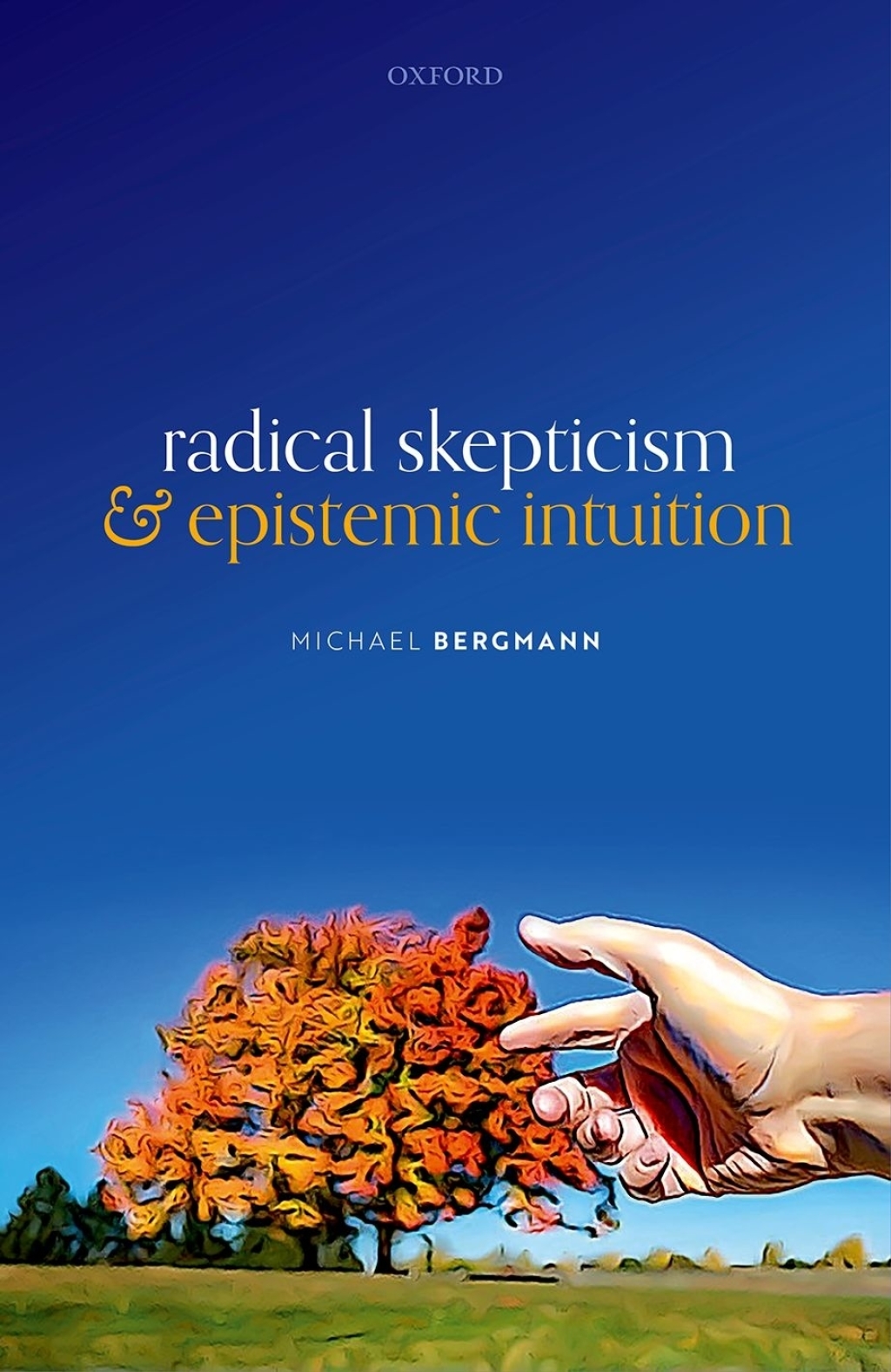 Radical Skepticism and Epistemic Intuition  â€“ PDF/EPUB Version Downloadable