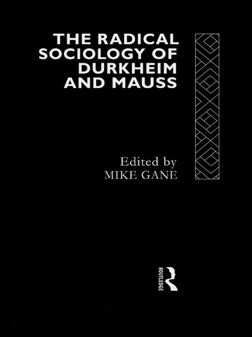 Radical Sociology of Durkheim and Mauss 1st Edition â€“ PDF/EPUB Version Downloadable