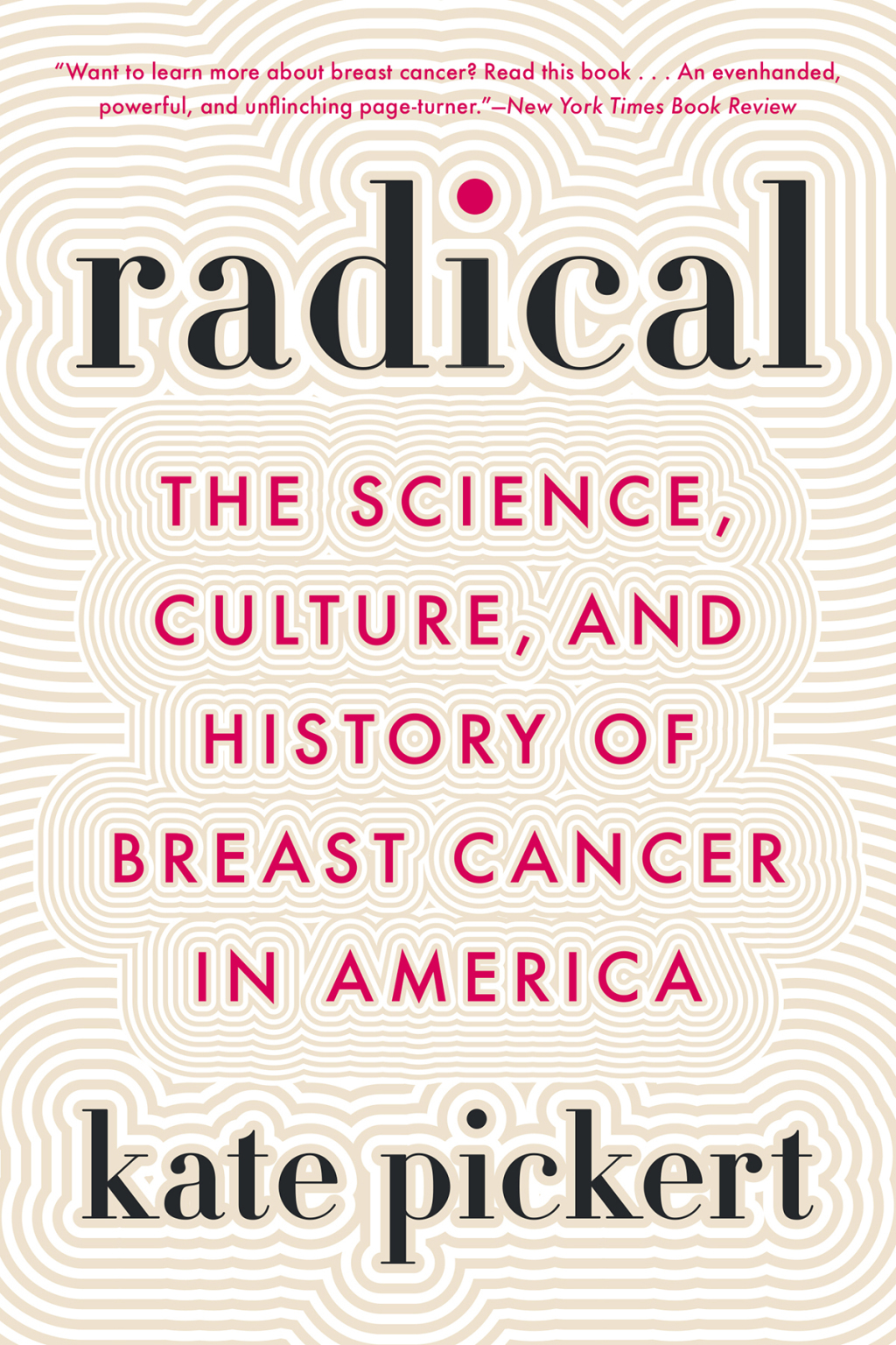 Radical The Science, Culture, and History of Breast Cancer in America - (PDF/EPUB Version)