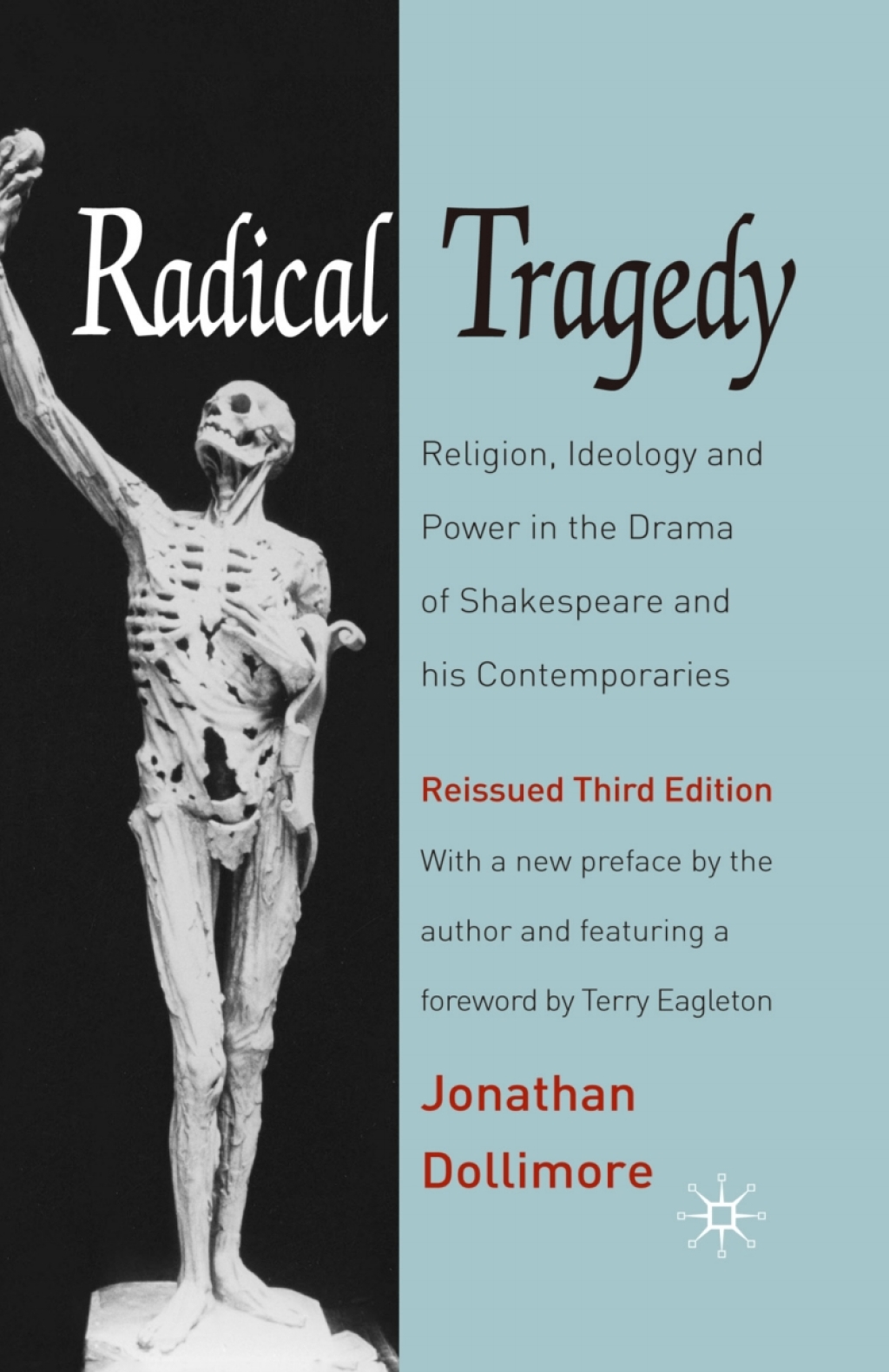 Radical Tragedy Religion, Ideology and Power in the Drama of Shakespeare and his Contemporaries 3rd Edition â€“ PDF/EPUB Version Downloadable
