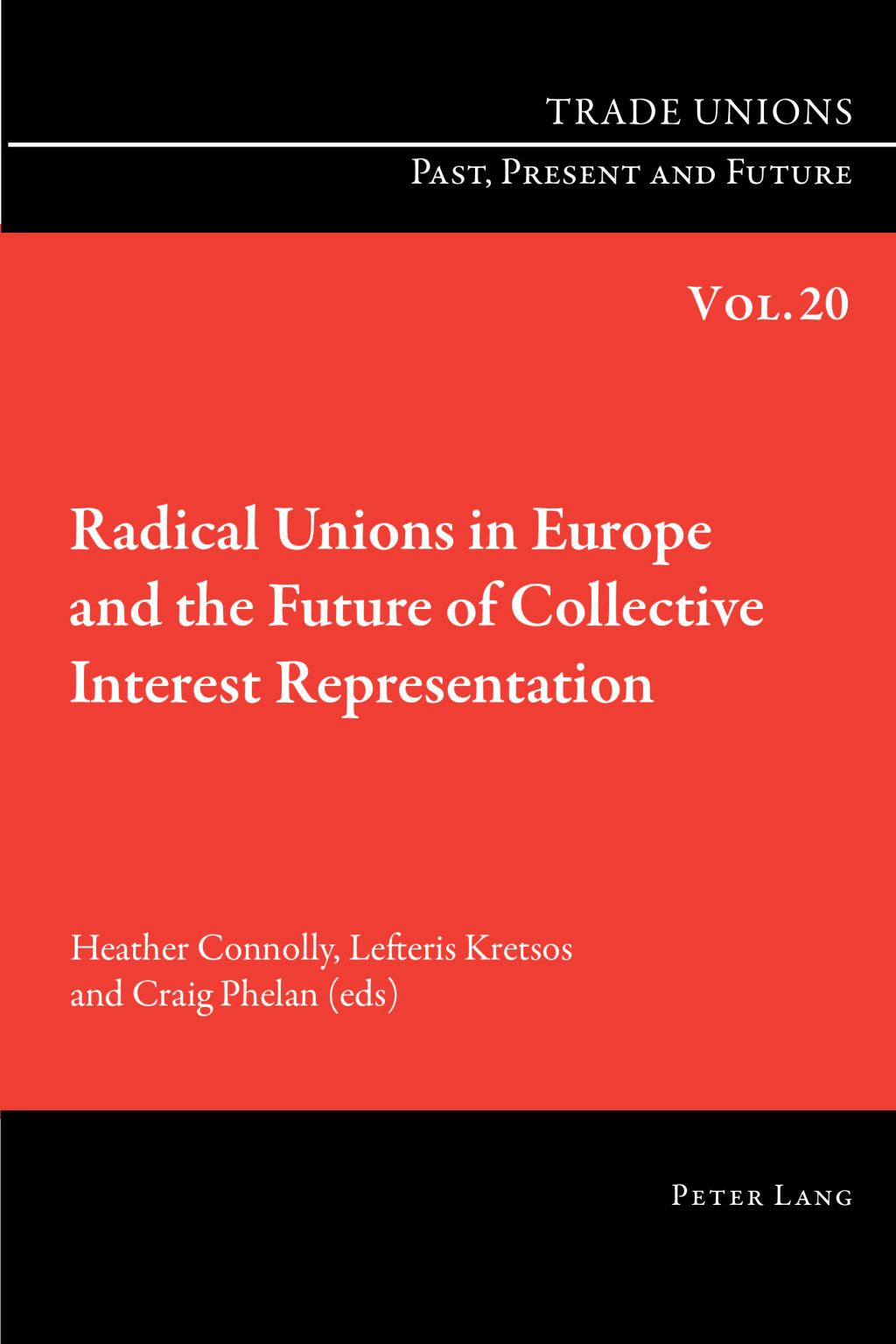Radical Unions in Europe and the Future of Collective Interest Representation 1st Edition â€“ PDF/EPUB Version Downloadable