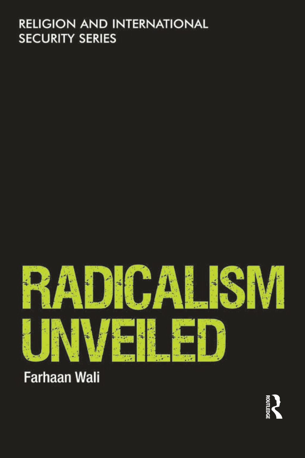 Radicalism Unveiled 1st Edition â€“ PDF/EPUB Version Downloadable