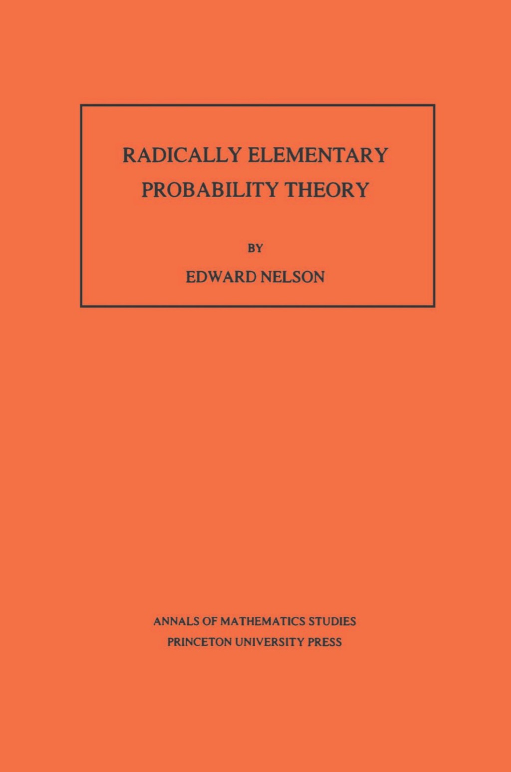 Radically Elementary Probability Theory  â€“ PDF/EPUB Version Downloadable