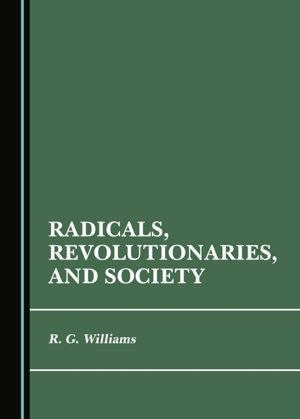Radicals, Revolutionaries, and Society 1st Edition â€“ PDF/EPUB Version Downloadable