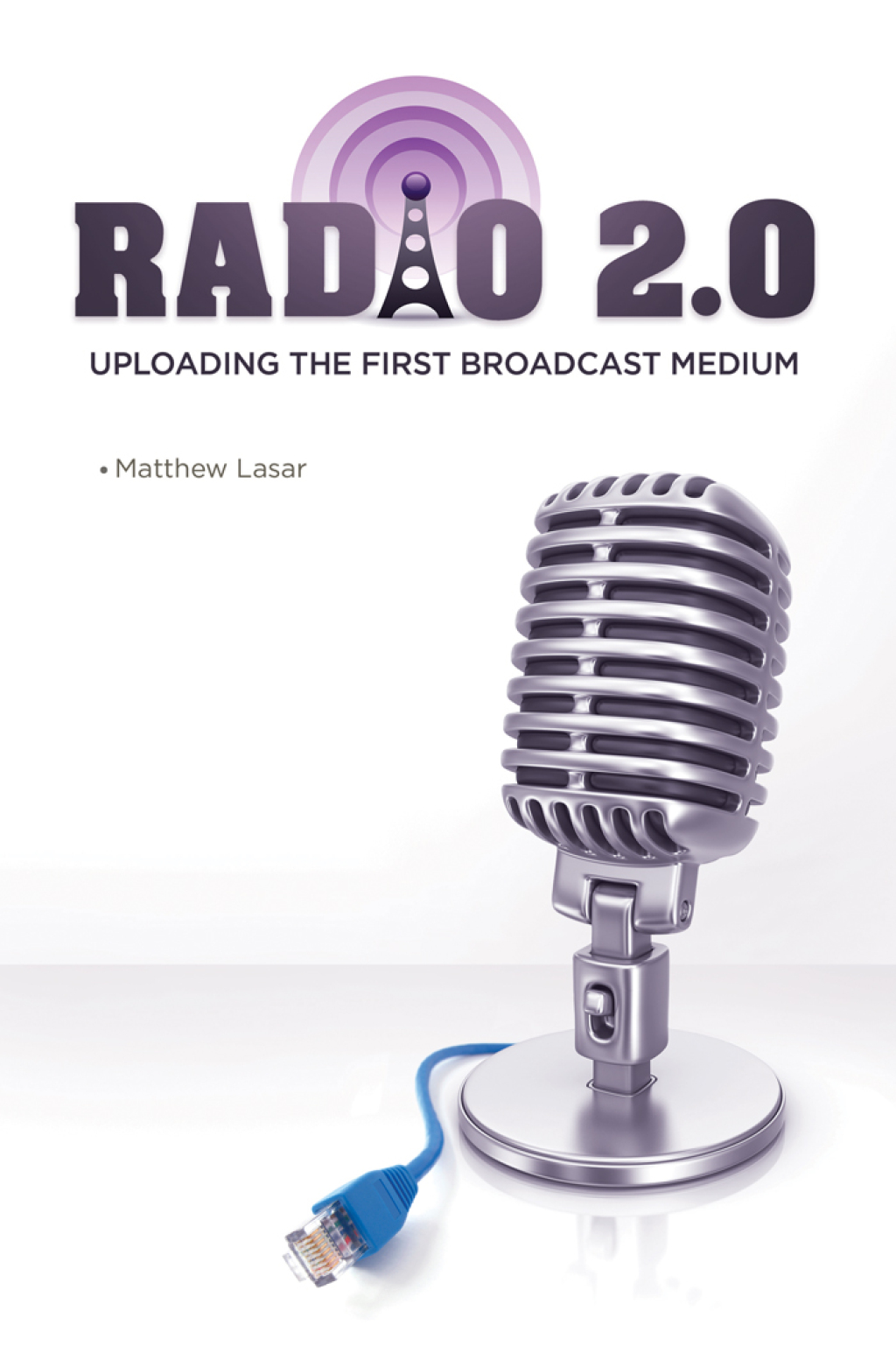 Radio 2.0 Uploading the First Broadcast Medium 1st Edition â€“ PDF/EPUB Version Downloadable